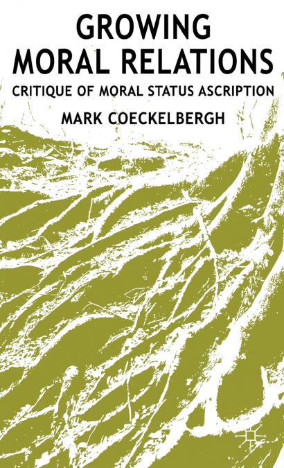 Growing Moral Relations