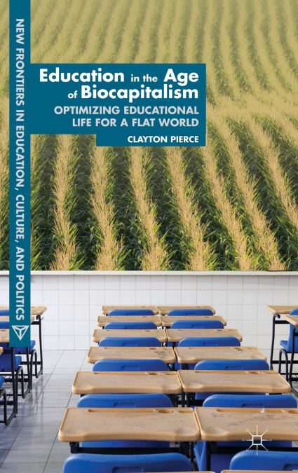 Education in the Age of Biocapitalism