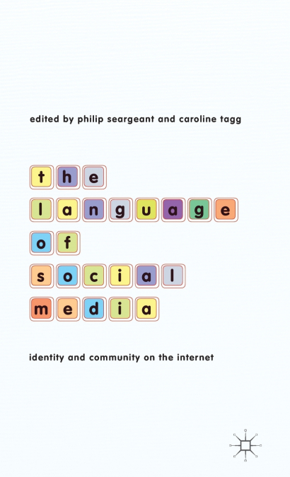 The Language of Social Media