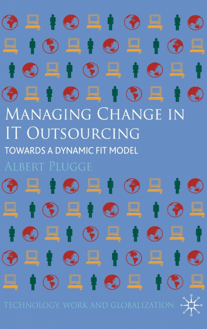 Managing Change in IT Outsourcing