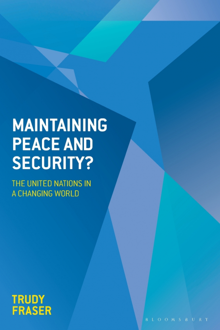 Maintaining Peace and Security?