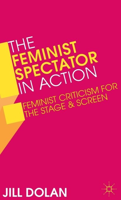 The Feminist Spectator in Action