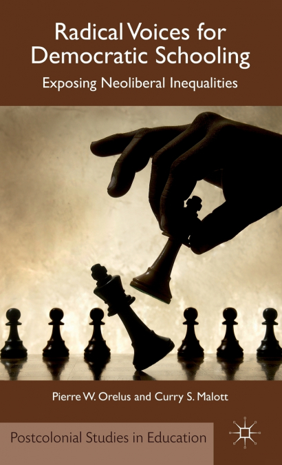 Radical Voices for Democratic Schooling