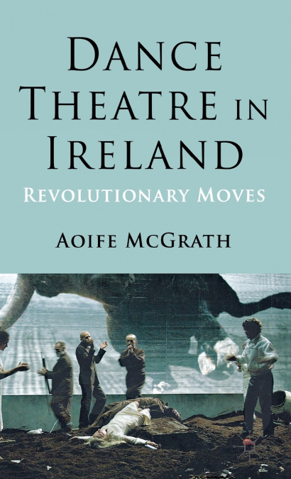 Dance Theatre in Ireland