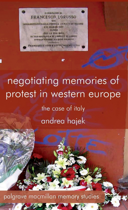 Negotiating Memories of Protest in Western Europe