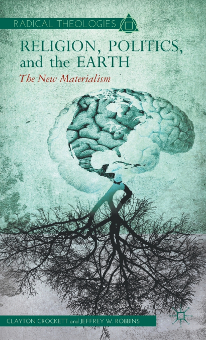 Religion, Politics, and the Earth