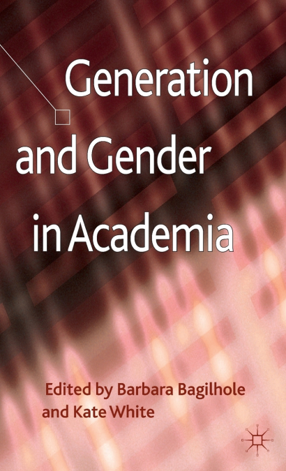 Generation and Gender in Academia