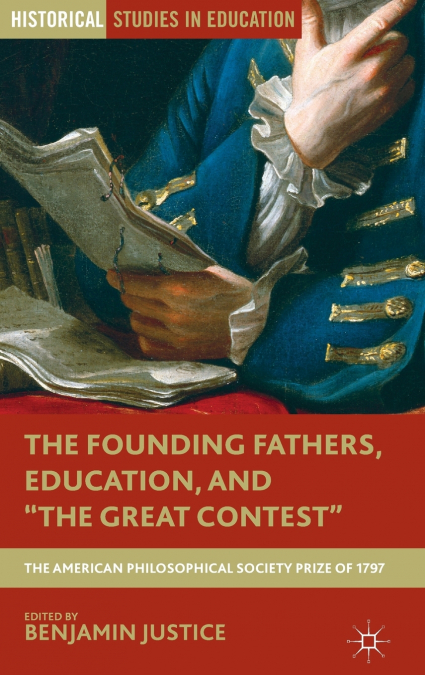 The Founding Fathers, Education, and 'The Great Contest'