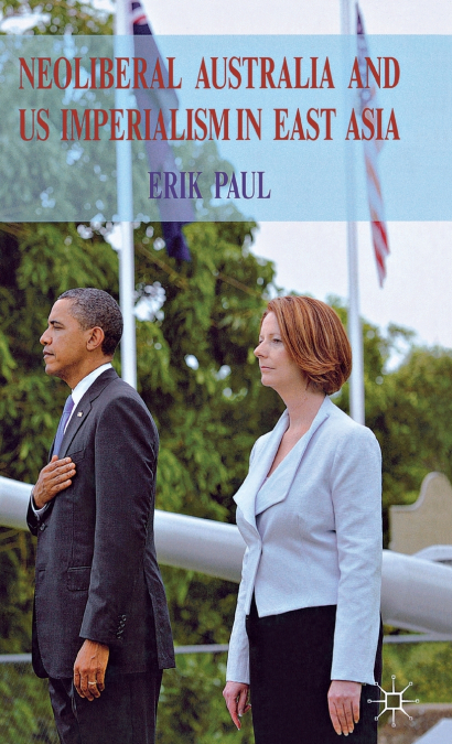 Neoliberal Australia and US Imperialism in East Asia
