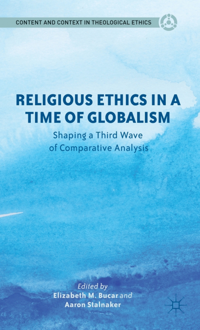 Religious Ethics in a Time of Globalism