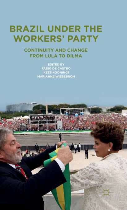 Brazil Under the Workers’ Party