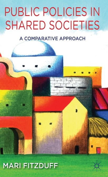 Public Policies in Shared Societies