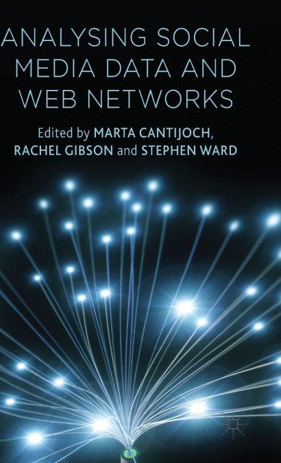 Analyzing Social Media Data and Web Networks