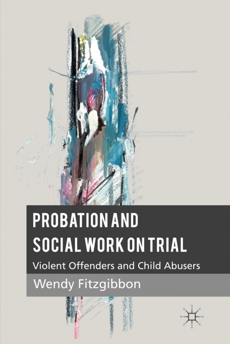 Probation and Social Work on Trial