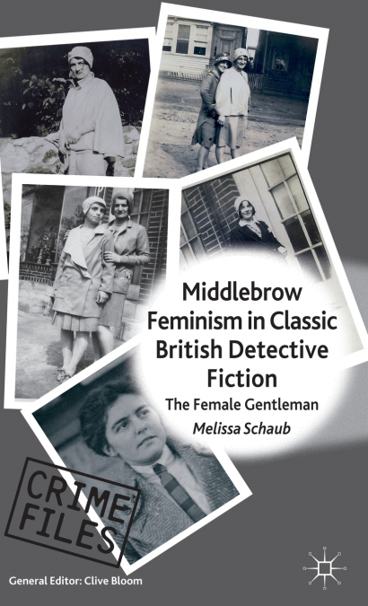 Middlebrow Feminism in Classic British Detective Fiction