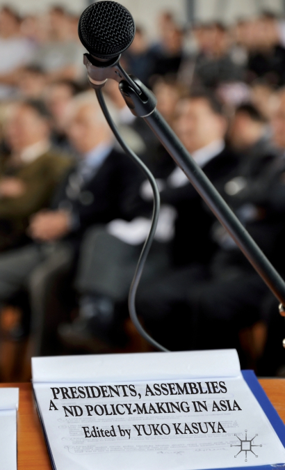 Presidents, Assemblies and Policy-Making in Asia