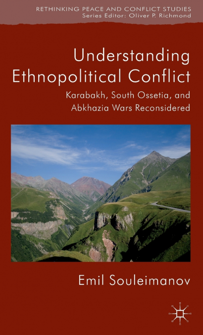 Understanding Ethnopolitical Conflict