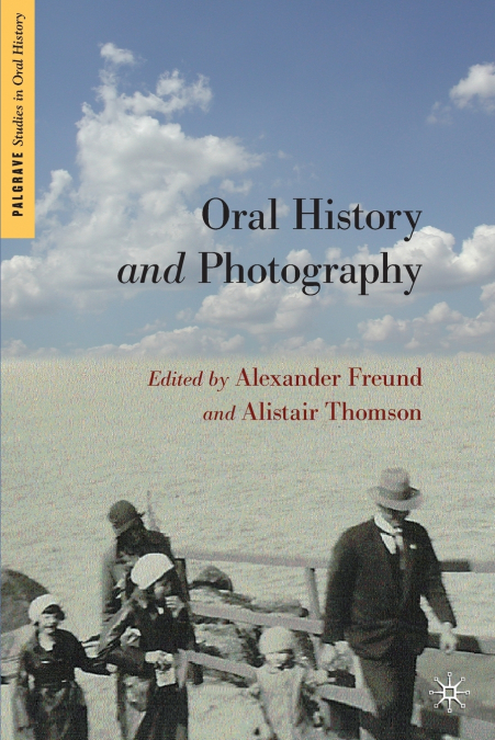 Oral History and Photography