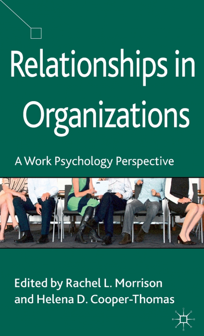 Relationships in Organizations