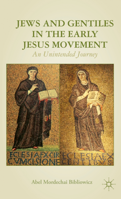 Jews and Gentiles in the Early Jesus Movement