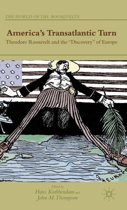 America’s Transatlantic Turn