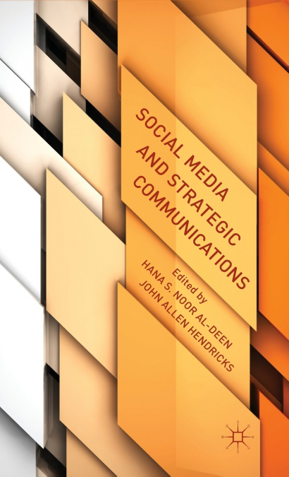 Social Media and Strategic Communications