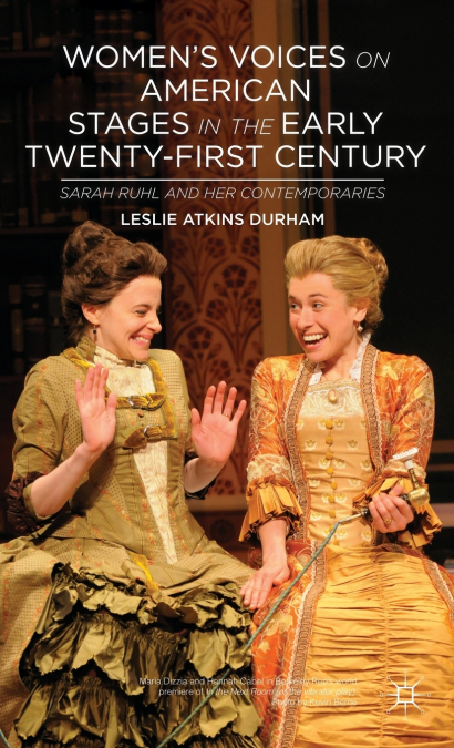 Women’s Voices on American Stages in the Early Twenty-First Century