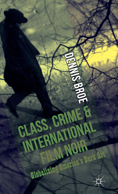 Class, Crime and International Film Noir