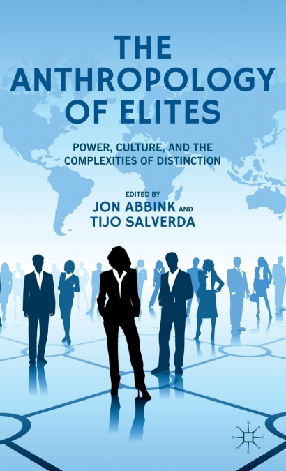 The Anthropology of Elites