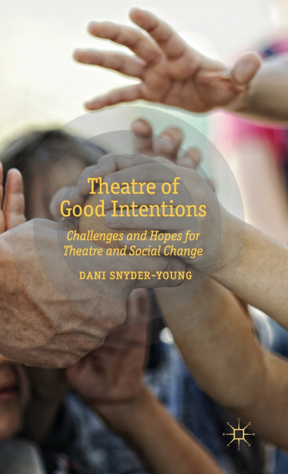 Theatre of Good Intentions