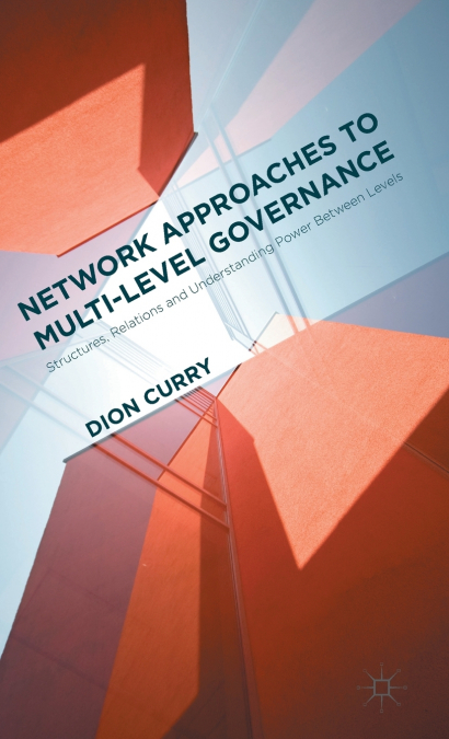 Network Approaches to Multi-Level Governance