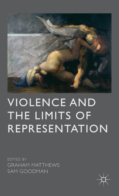 Violence and the Limits of Representation