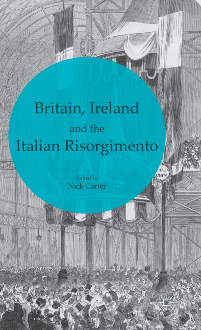 Britain, Ireland and the Italian Risorgimento