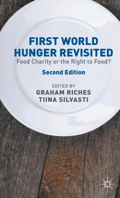 First World Hunger Revisited