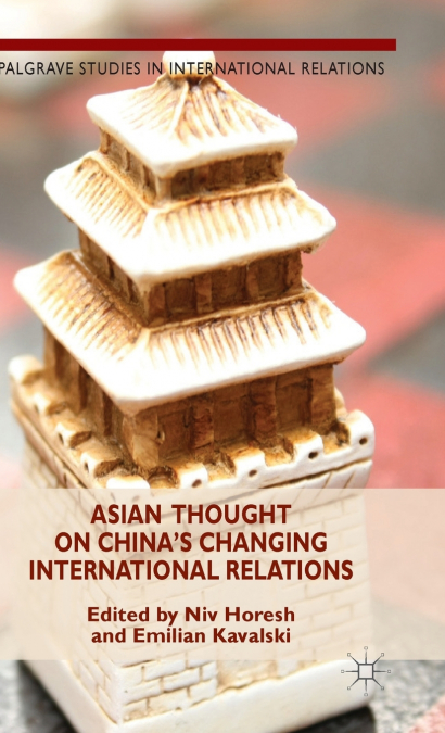 Asian Thought on China’s Changing International Relations