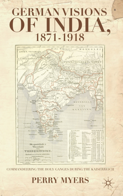 German Visions of India, 1871-1918