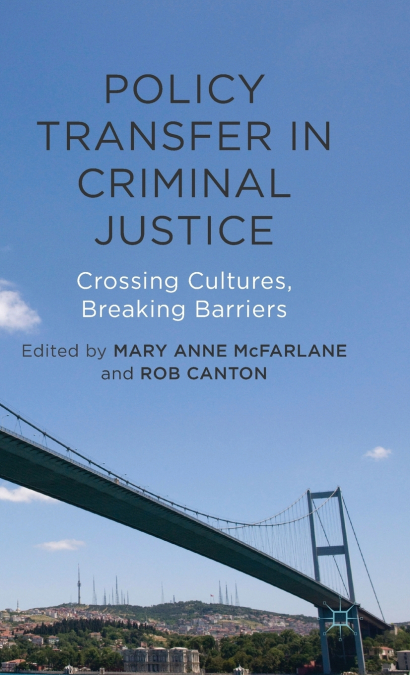 Policy Transfer in Criminal Justice