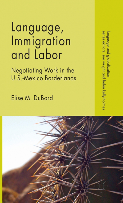 Language, Immigration and Labor