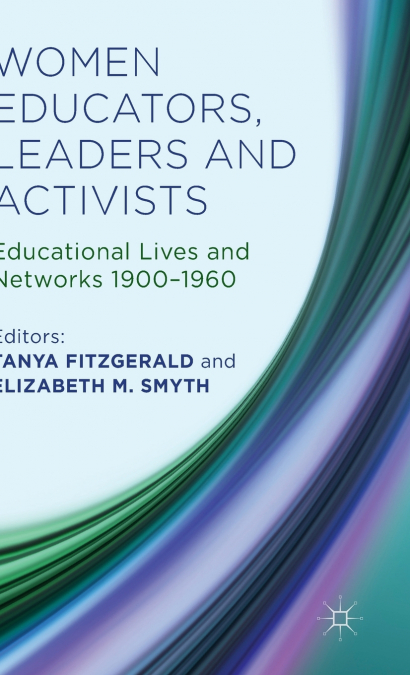Women Educators, Leaders and Activists