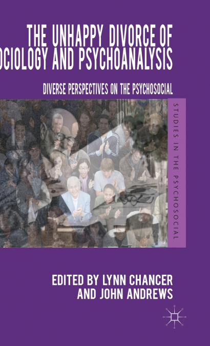 The Unhappy Divorce of Sociology and Psychoanalysis