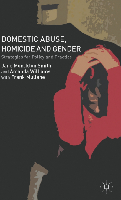 Domestic Abuse, Homicide and Gender