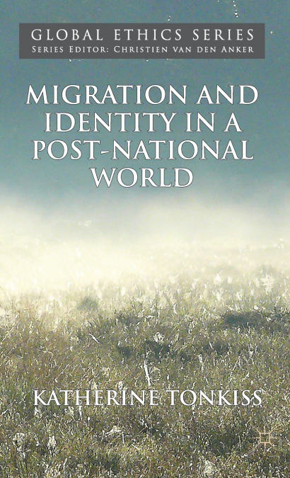 Migration and Identity in a Post-National World