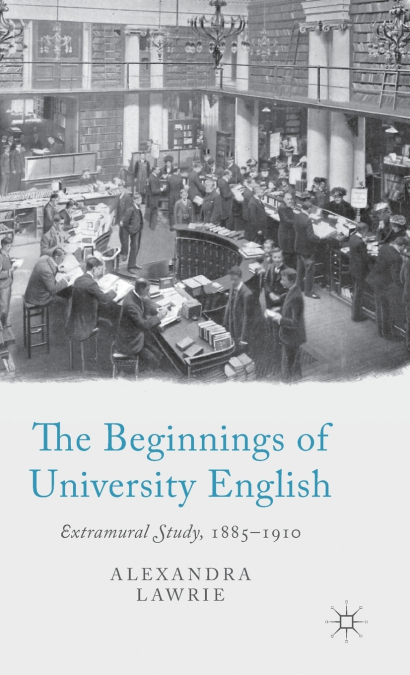 The Beginnings of University English