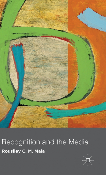 Recognition and the Media