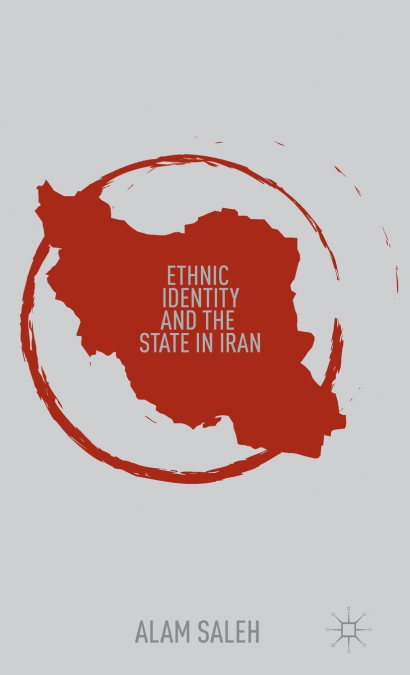 Ethnic Identity and the State in Iran