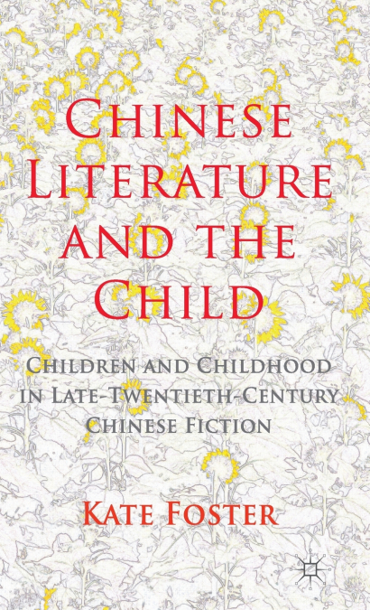 Chinese Literature and the Child
