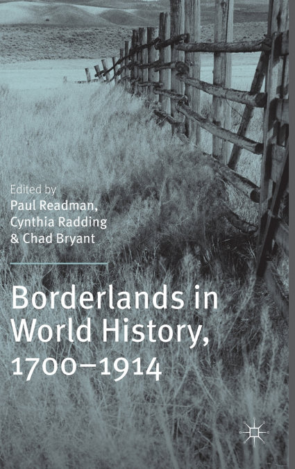 Borderlands in World History, 1700-1914