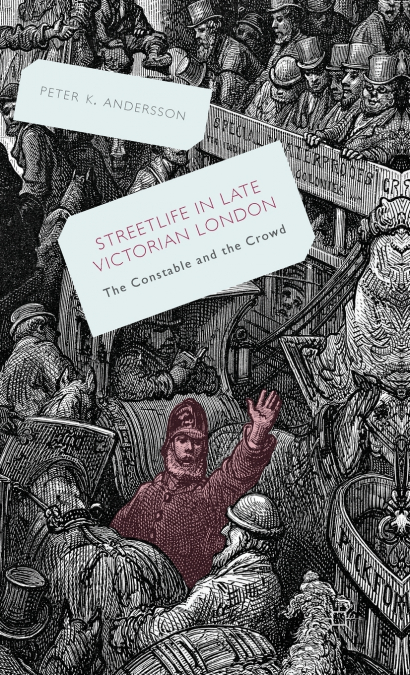 Streetlife in Late Victorian London
