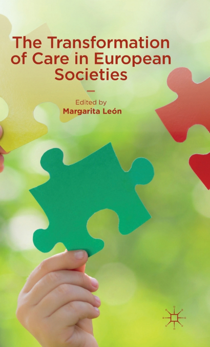 The Transformation of Care in European Societies