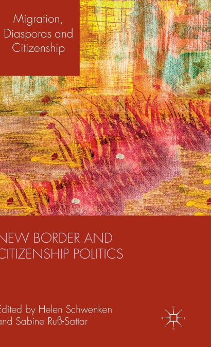 New Border and Citizenship Politics